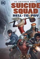 自杀小队：严厉惩罚 Suicide Squad: Hell to Pay