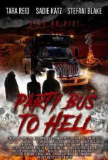 去地狱的派对巴士 Party Bus to Hell