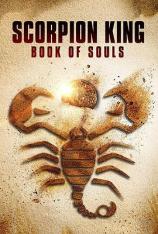 蝎子王5:灵魂之书 The Scorpion King: Book of Souls