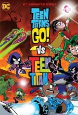 少年泰坦出击大战少年泰坦 Teen Titans Go! vs Teen Titans