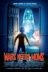 火星需要妈妈 Mars Needs Moms!