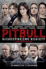 斗牛犬之女 Pitbull. Niebezpieczne kobiety