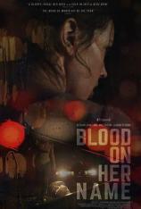 血染之名 Blood on Her Name