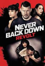 永不退缩：反抗 Never Back Down: Revolt