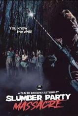 新睡衣晚会大屠杀 Slumber Party Massacre