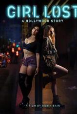 迷惘之城：好莱坞 Girl Lost: A Hollywood Story