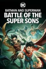 【4K原盘】蝙蝠侠和超人：超凡双子之战 Batman and Superman: Battle of the Super Sons