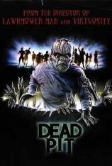 【4K原盘】尸坑 The Dead Pit