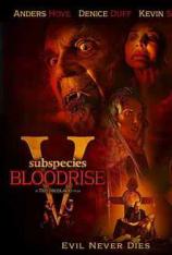 亚种5：血起 Subspecies V: Blood Rise