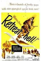 决不撤退！ Retreat, Hell!