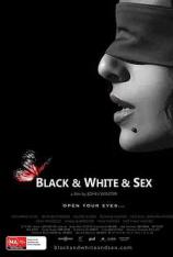 性爱告白 Black & White & Sex