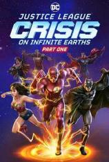 正义联盟：无限地球危机(上) Justice League: Crisis on Infinite Earths - Part One