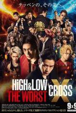 热血街区电影版：极恶王 续篇 HiGH＆LOW THE WORST X