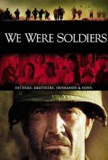 我们曾是战士 We Were Soldiers