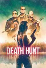 死亡狩猎 Death Hunt