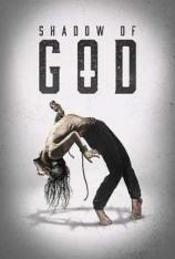 上帝阴影下 Shadow Of God