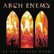 Arch Enemy大敌乐队：AS THE STAGES BURN演唱会 
