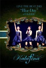 Kalafina：2015年蓝日日本武道馆演唱会 