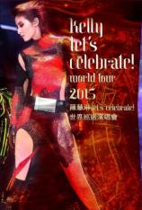 陈慧琳：Lets Celebrate! 2015世界巡回演唱会 