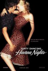 辣身舞2：情迷哈瓦那 Dirty Dancing: Havana Nights
