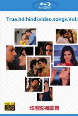 印度影视歌舞 Vol.07 True.HD.Hindi.Video.Songs.Vol.07