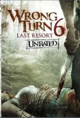 致命弯道6：终极审判 Wrong Turn 6: Last Resort