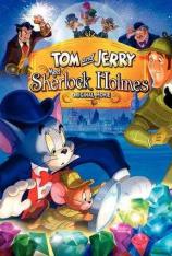 猫和老鼠与福尔摩斯 Tom and Jerry Meet Sherlock Holmes