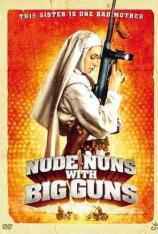 霹雳修女 Nude Nuns with Big Guns
