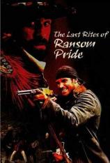 耻归故里 The Last Rites of Ransom Pride