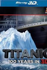 【3D原盘】历史频道：百年泰坦尼克号 Titanic.100.Years