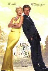十日拍拖手册 How to Lose a Guy in 10 Days