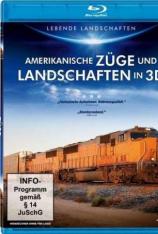 美国大地上的铁路线 Amerikanische Zuege Und Landschaften