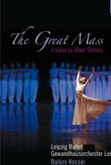 莫扎特：C小调大弥撒音乐会 Mozart: The Great Mass - A Ballet by Uwe Scholz