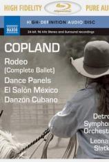 亚伦·科普兰 - 牛仔竞赛, 舞蹈小组, 墨西哥沙龙 Copland - Rodeo, Dance Panels, El salon Mexico - Detroit Symphony Orchestra, Leonard Slatkin