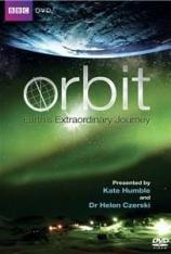 BBC：非凡旅程-寰宇轨迹 "Orbit: Earths Extraordinary Journey"